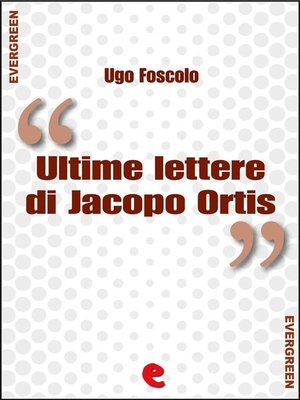 cover image of Ultime Lettere di Jacopo Ortis